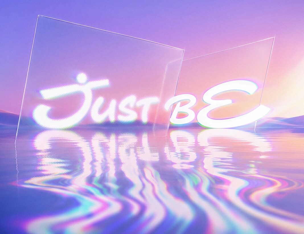 Just Be